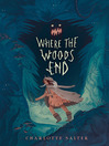Cover image for Where the Woods End